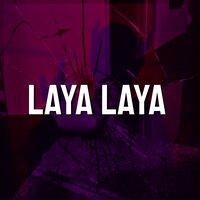 Laya Laya Laya