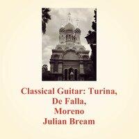 Classical Guitar: Turina, De Falla, Moreno