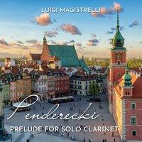 Penderecki: Prelude for Solo Clarinet