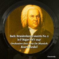 Bach: Brandenburg Concerto No. 2 in F Major BWV 1047