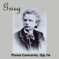 Grieg: Piano Concerto, Op.16