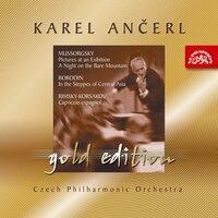 Ančerl Gold Edition 4. Mussorgsky: Pictures at an Exibition, a Night on the Bare Mountain - Borodin: In the Steppes of Central Asia - Rimsky-Korsakov: Capriccio Espagnol