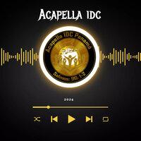 Acapella IDC