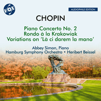Chopin: Piano Concerto No. 2, Rondo à la Krakowiak & Variations on "Là ci darem la mano"