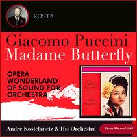 Giacomo Puccini: Madame Butterfly (Opera Wonderland Of Sound For Orchestra)