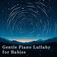 Gentle Piano Lullaby for Babies
