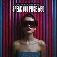 Speak You Piece & Go