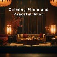Calming Piano and Peaceful Mind