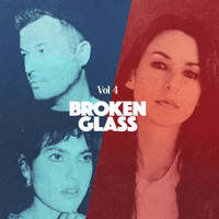 Broken Glass, Vol. 4