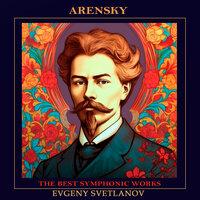 Arensky: The Best Symphonic Works