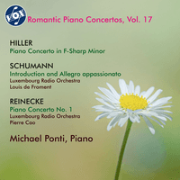 Hiller, R. Schumann & Reinecke: Works for Piano & Orchestra