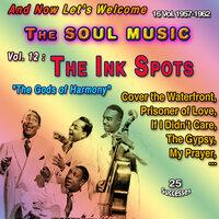 And Now Let's Welcome The Soul Music 16 Vol. : 1957-1962 Vol. 12 : The Ink Spots "The Four Ink Spots"