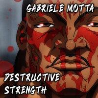 Destructive Strength