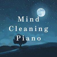 Mind Cleaning Piano