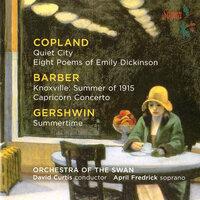 Copland: Quiet City Suite - Barber: Summer of 1915 - Gershwin: Summertime