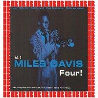Four! The Complete Miles Davis Quintet 1955-1956 Recordings, Vol. 4