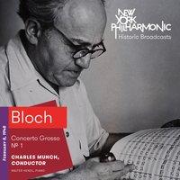 Bloch: Concerto Grosso No. 1 (Recorded 1948)