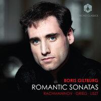 Rachmaninov, Grieg & Liszt: Romantic Sonatas