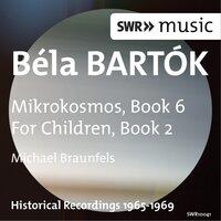 Bartók: Mikrokosmos, Book 6 - For Children, Book 2