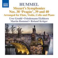 Mozart: Symphonies Nos. 38, 39, 40 (Arr. Hummel)