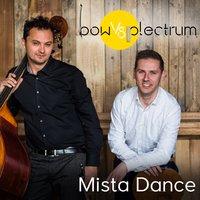 Mista Dance