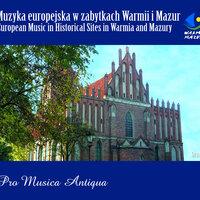 European Music in Historical Sites in Warmia & Mazury Orneta