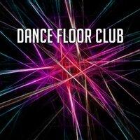 Dance Floor Club