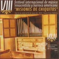 VIII Festival de Música Barroca "Misiones de Chiquitos" Vol. 4