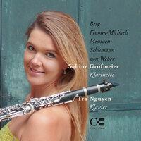 Berg, Fromm-Michaels, Messiaen, Schumann & von Weber