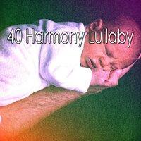 40 Harmony Lullaby
