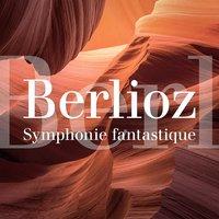 Symphonie fantastique, Op. 14: Rêveries-Passions