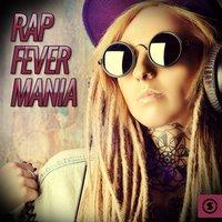Rap Fever Mania