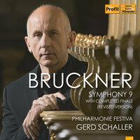 Bruckner: Symphony No. 9, WAB 109 (With Completed Finale)