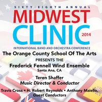 2014 Midwest Clinic: Frederick Fennell Wind Ensemble