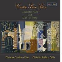 Camille Saint-Saëns: Music for Piano and Cello & Piano