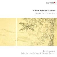 Mendelssohn: Works for Piano Duo