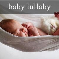 Baby Lullaby: baby lullabies for sleep music, relaxing piano, baby sleep, natural sleep aid & newborn baby lullabies