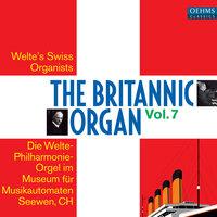 The Britannic Organ, Vol. 7