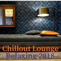 Chillout Lounge Relaxing 2018