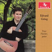 Edvard Grieg: Lyric Pieces (Arr. P. Fletcher for Guitar)