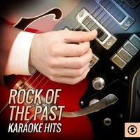 Rock of the Past Karaoke Hits