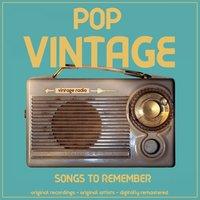Pop Vintage (Songs to Remember)