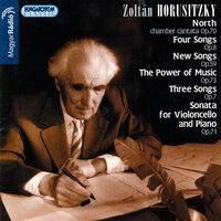 Horusitzky: North / The Power of Music / Cello Sonata / Songs