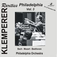 Klemperer Rarities: Philadelphia, Vol. 3
