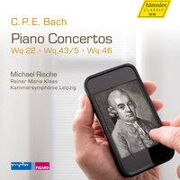 C.P.E. Bach: Piano Concertos, Wq. 22, Wq. 43/5, Wq. 46