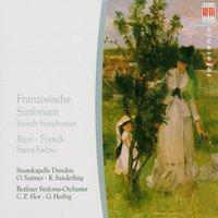 Bizet, Franck & Saint-Saëns: French Symphonies