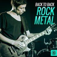 Back to Back Rock Metal