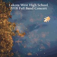 Lakota West High School 2018 Fall Band Concert