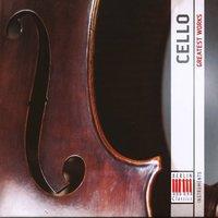 Cello - Greatest Works