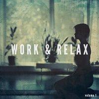 Work & Relax, Vol. 1